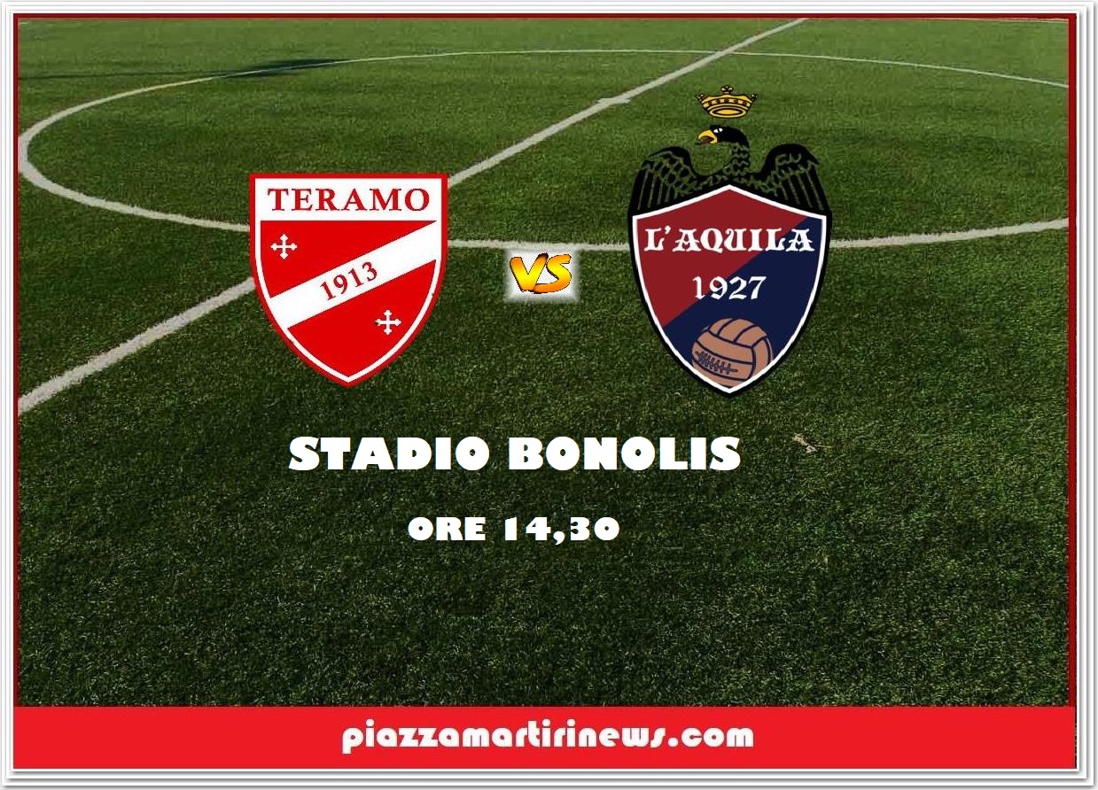 Calcio. Teramo 1913 – L’Aquila: Le formazioni in campo