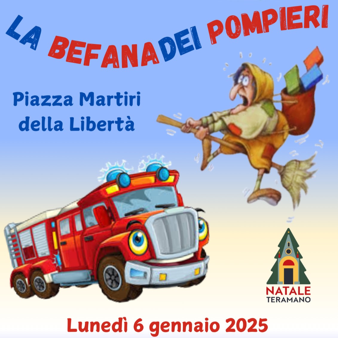 Oggi alle 17,30 arriva la Befana dei Vigili del Fuoco. Appuntamento in piazza Martiri
