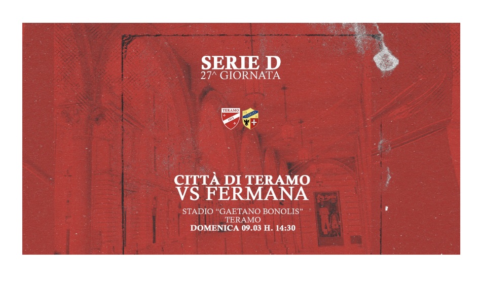 Teramo1913 Vs Fermana. Cominciata la prevendita – Le promozioni “speciali” per domenica