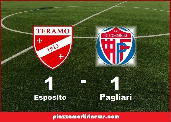 CALCIO. PLAY OFF D/f: TERAMO vs FOSSOMBRONE 1-1 AI SUPPLEMENTARI