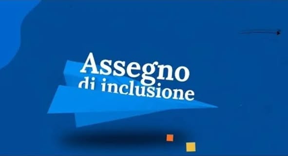 Assegno d’inclusione. Rinnovi dal primo luglio