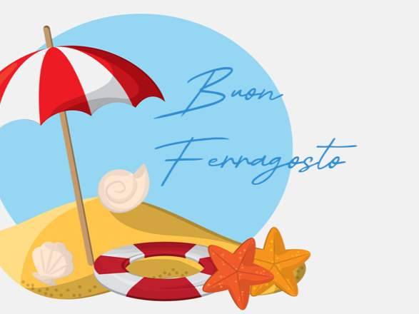 BUON FERRAGOSTO!