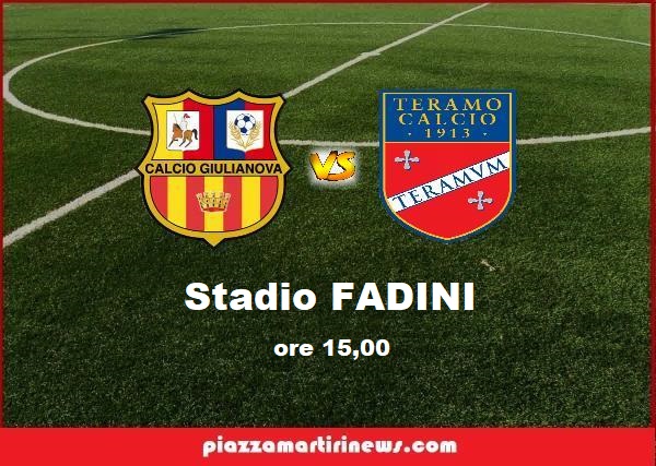 Calcio. Giulianova vs Teramo. Le squadre in campo – Il commento di Mr Pomante – La terna arbitrale