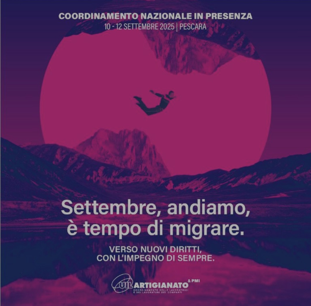 Il futuro dell’artigianato abruzzese al centro del Consiglio Nazionale UIL
