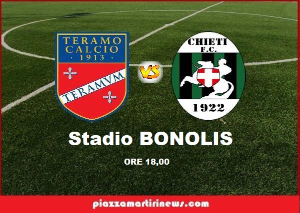 Calcio. Teramo vs Chieti, ore 18,00, stadio Bonolis: Le squadre in campo – Le partite di oggi – la classifica