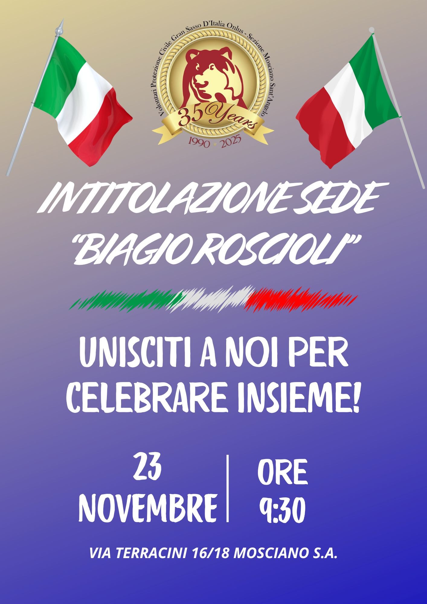 La Protezione Civile di Mosciano S.A. Festeggia i suoi 35 anni –  Sede intitolata a Biagio Roscioli