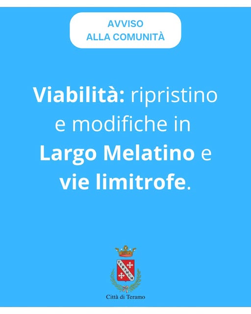 ViabilitÀ: Ripristino e modifiche in largo Melatino e vie limitrofe
