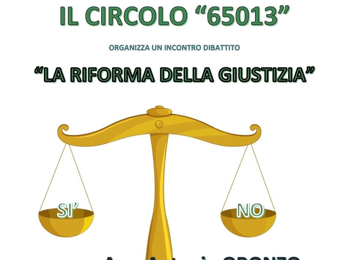 Giustizia e Cittadinanza: Il Circolo “65013” di Città Sant’Angelo apre il dibattito sulla riforma