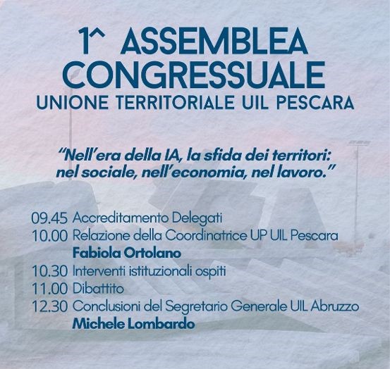 Assemblea Congressuale UIL. Tra i temi, l’Intelligenza Artificiale e la Sicurezza
