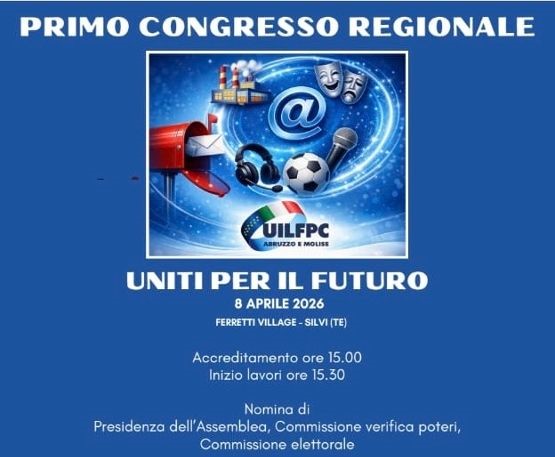 Primo congresso della federazione Uil Fpc Abruzzo e Molise