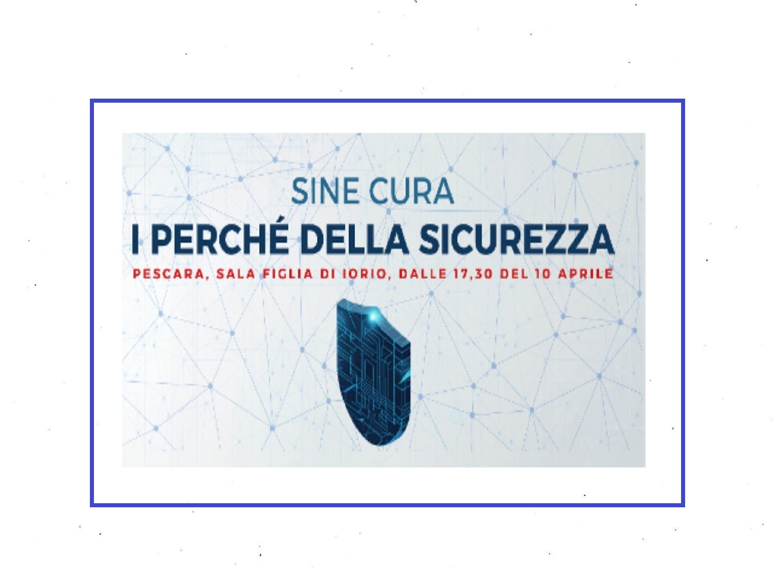 “Sine cura”: incontro su intelligence e cybersicurezza