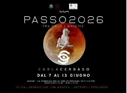 Arte contemporanea e astronomia si incontrano nella mostra PASSO2026 all’Aurum di Pescara