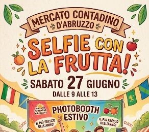 Mercato Contadino d’Abruzzo, selfie con la frutta per promuovere i produttori locali