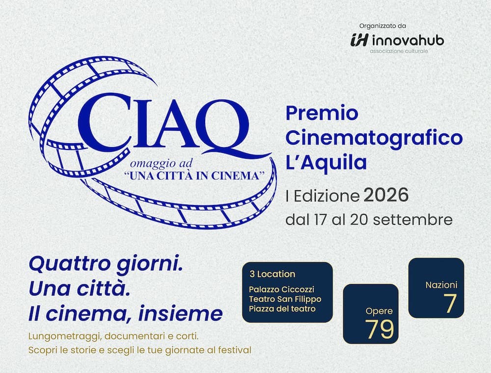 Cinema a L’Aquila: al via il festival CiAq con 79 opere in programma