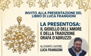 Giulianova. La Presentosa racconta l’Abruzzo nella Sala Buozzi con la presentazione del libro di Frangioni