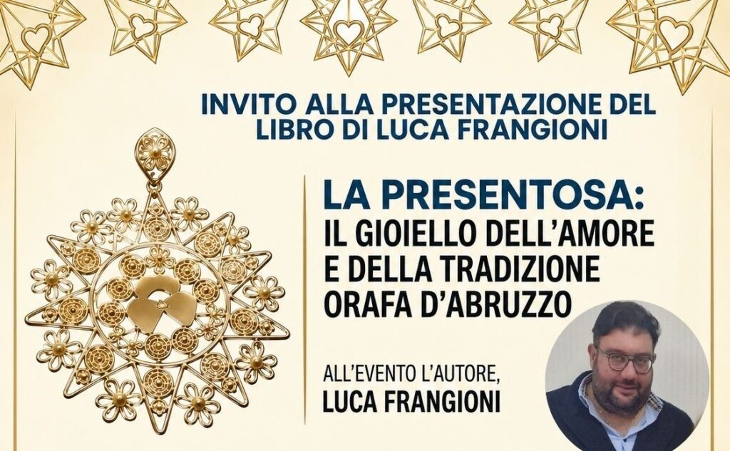 Giulianova. La Presentosa racconta l’Abruzzo nella Sala Buozzi con la presentazione del libro di Frangioni